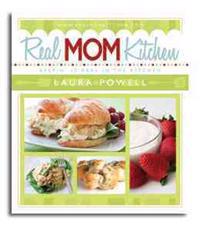 Real Mom Kitchen: Keepin' It Real in the Kitchen