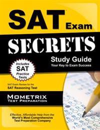 SAT Exam Secrets Study Guide: SAT Test Review for the SAT Reasoning Test