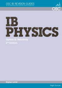IB Physics - Option H: Relativity Higher Level