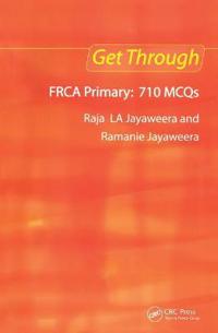 Get Through FRCA Primary