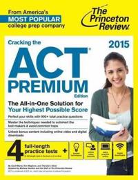Cracking the Act Premium Edition with 8 Practice Tests
