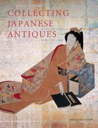 Collecting Japanese Antiques