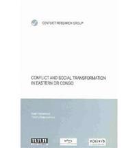 Conflict and Social Transformation in Eastern DR Congo