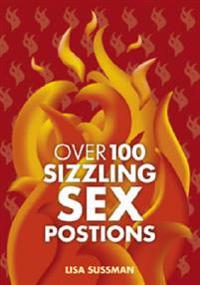 Over 100 Sizzling Sex Positions