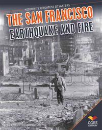 San Francisco Earthquake and Fire
