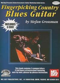 Fingerpicking Country Blues Guitar [With 3 CDs]
