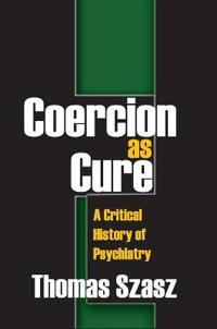Coercion As Cure