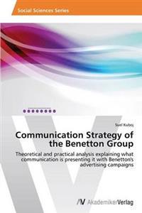 Communication Strategy of the Benetton Group