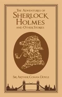 The Adventures of Sherlock Holmes, and Other Stories