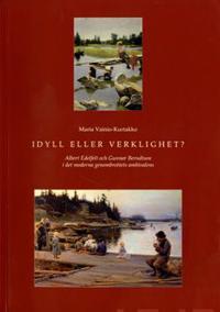 Idyll eller verklighet?