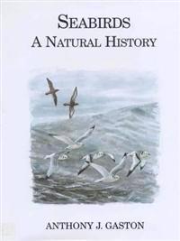 Seabirds: A Natural History