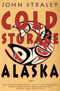 Cold Storage, Alaska
