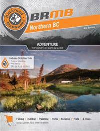 Northern BC: Outdoor Recreation Guide