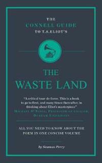 Connell Guide to T.S. Eliot's The Wasteland
