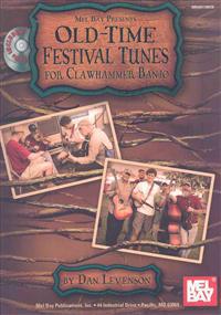 Old Time Festival Tunes for Clawhammer Banjo [With 2 CDs]