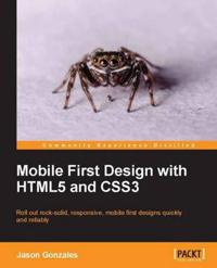 Mobile First Design with HTML5 and CSS3