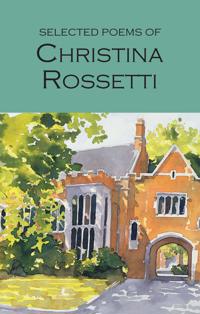 Selective Poems of Christina Rossetti