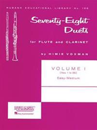 Seventy-Eight Duets for Flute and Clarinet, Volume I: Easy to Medium