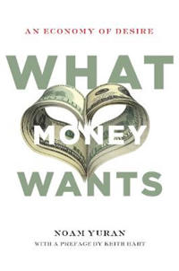 What Money Wants