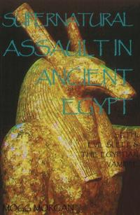 Supernatural Assault in Ancient Egypt