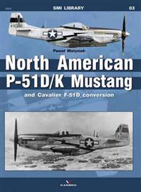 North American P-51D/ K Mustang and Cavalier F-51D Conversion