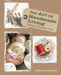 The Art of Homemade Living