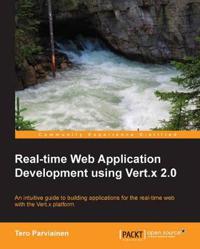 Real-time Web Application Development with Vert.X 2.0
