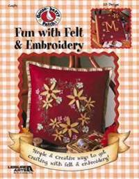Gooseberry Patch: Fun with Felt & Embroidery