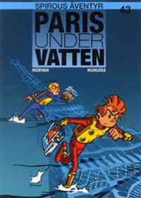 Spirous äventyr. Paris under vatten