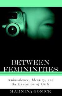 Between Femininities