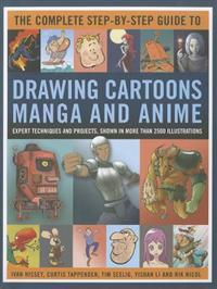 The Complete Step-by-step Guide to Drawing Cartoons, Manga and Anime