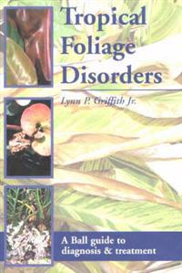 Tropical Foliage Disorders