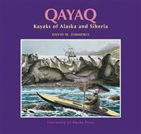 Qayaq: Kayaks of Alaska and Siberia