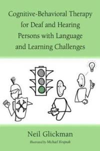 Cognitive-behavioral Therapy for Deaf and Hearing Persons with Language and Learning Challenges