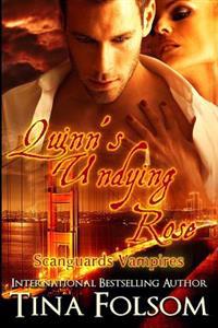 Quinn's Undying Rose: Scanguards Vampires
