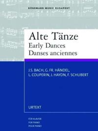 Early dances = Early dances : for piano = Dances anciennes :  pour piano