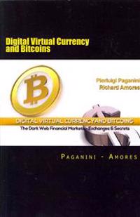 Digital Virtual Currency and Bitcoins