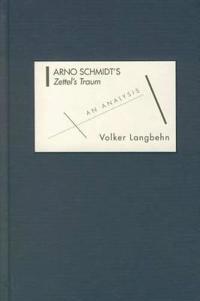 Arno Schmidt's Zettel's Traum: An Analysis