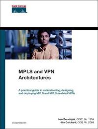 MPLS and VPN Architectures