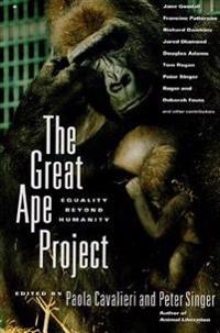 The Great Ape Project: Equality Beyond Humanity