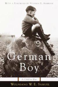 German Boy: A Child in War