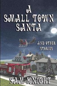 A Small Town Santa