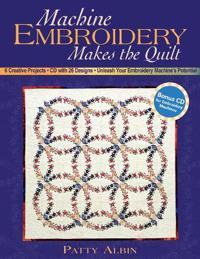 Machine Embroidery Makes the Quilt