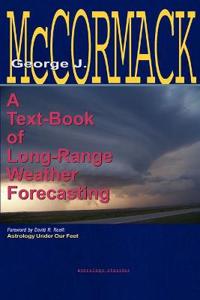 Text-Book of Long Range Weather Forecasting
