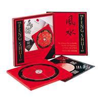 The Feng Shui Kit: The Chinese Way to Health, Wealth, and Happiness at Home and at Work