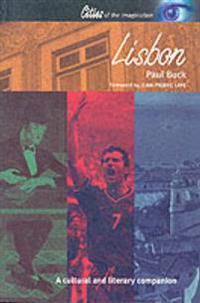Lisbon: A Cultural and Literary Companion