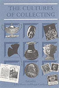 The Cultures of Collecting