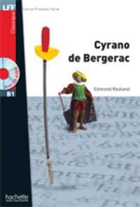 Lire en français facile: Cyrano de Bergerac