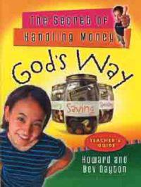The Secret of Handling Money God's Way