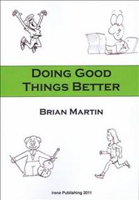 Doing Good Things Better